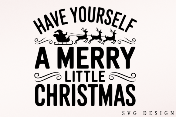 Download Have Yourself a Merry Little Christmas - Premium Bundle